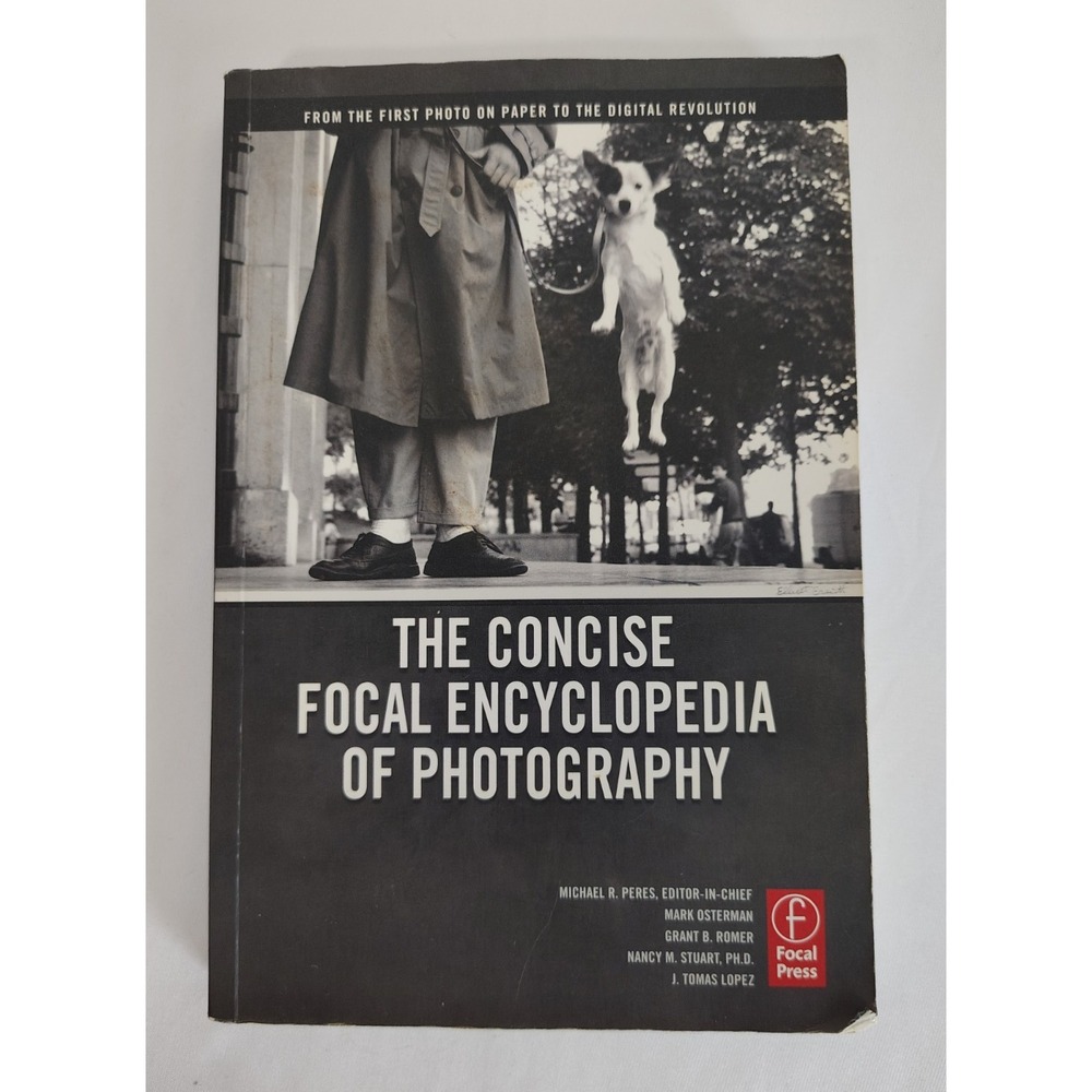 The Concise Focal Encyclopedia of Photography Paperback Book - Michael R. Peres